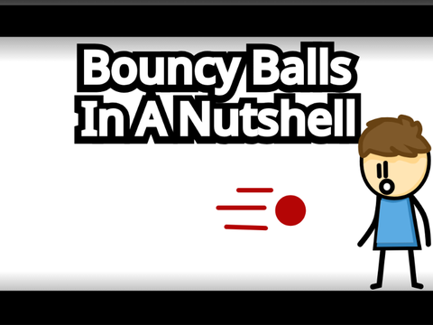 Play Bouncy Balls In A Nutshell