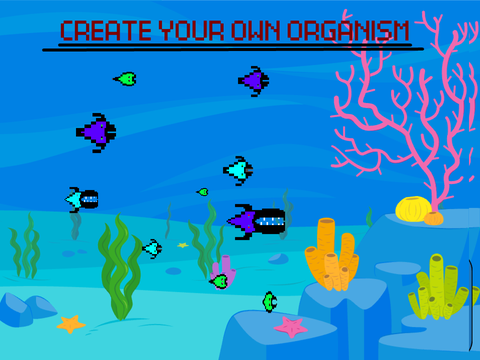 Play Create Your Own Organism